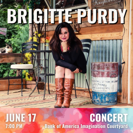 Promotional Graphic for Brigitte Purdy. Text reads: "Brigitte Purdy". Performance on June 17 at 7:00 PM at the Bank of America Imagination Courtyard. Image shows a women sitting on a chair on a rustic porch-like setting with wooden flooring, metal siding, and vintage-style décor. Event labeled as concert.